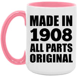 116th Birthday Made in 1908 All Parts Original - 15oz Accent Mug Pink