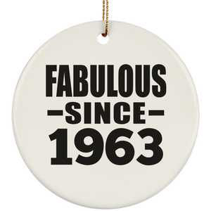 61st Birthday Fabulous Since 1963 - Circle Ornament