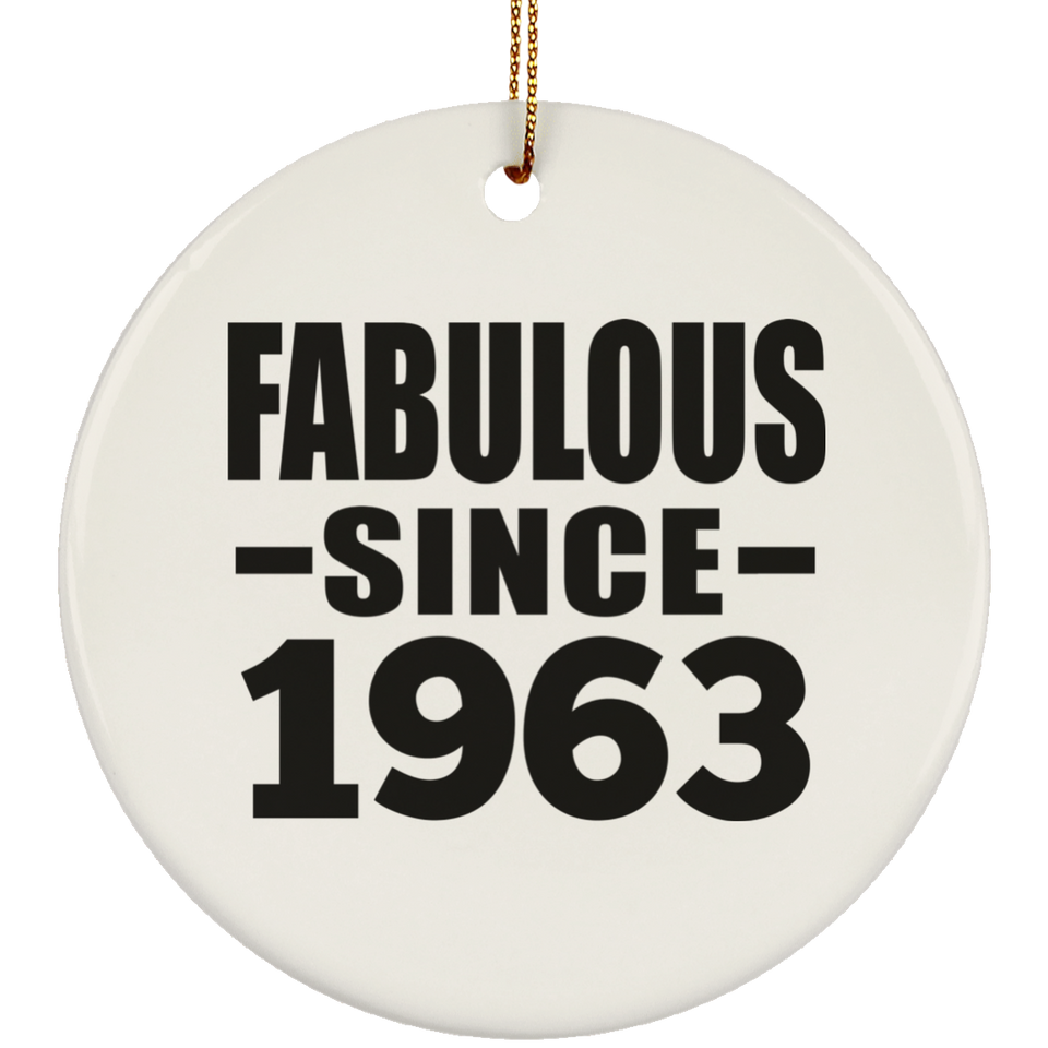 61st Birthday Fabulous Since 1963 - Circle Ornament