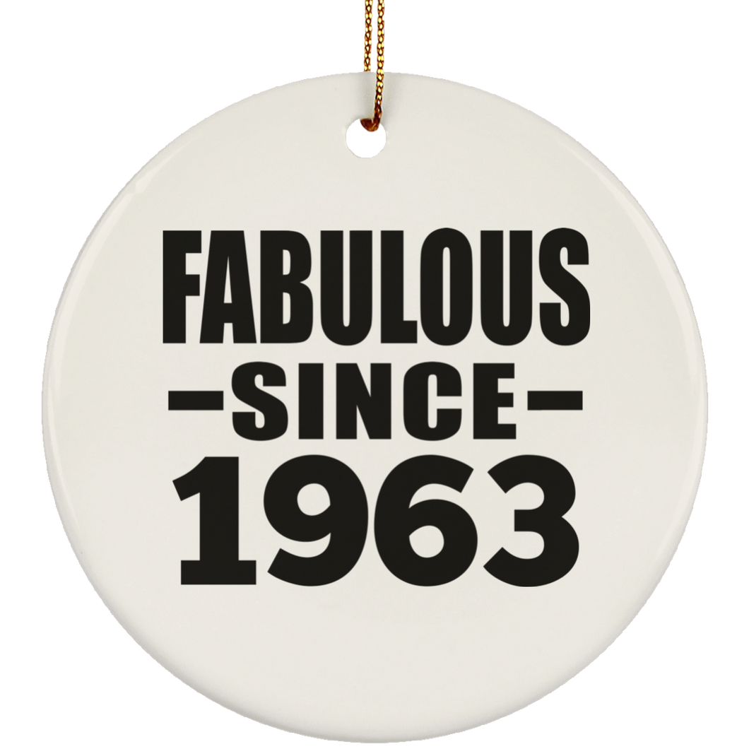 61st Birthday Fabulous Since 1963 - Circle Ornament