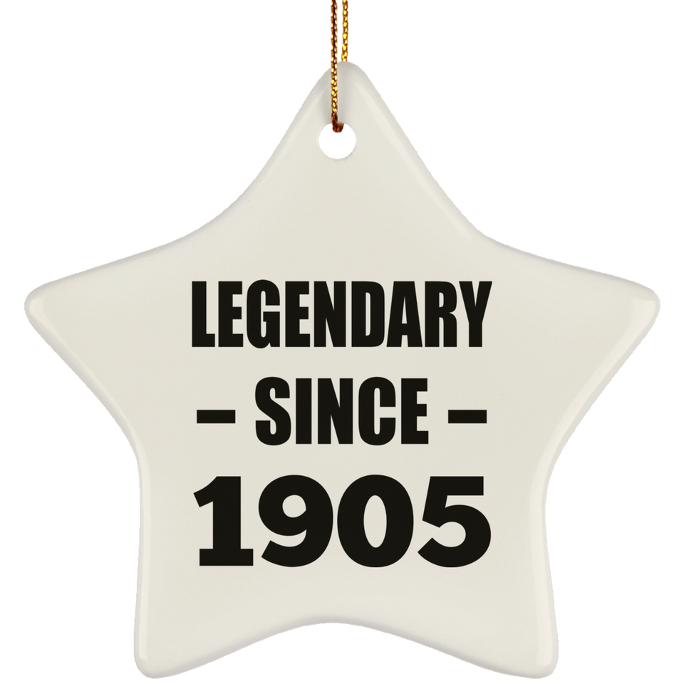 119th Birthday Legendary Since 1905 - Star Ornament