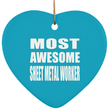 Most Awesome Sheet Metal Worker - Heart Ornament