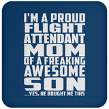 Proud Flight Attendant Mom Of Awesome Son - Drink Coaster