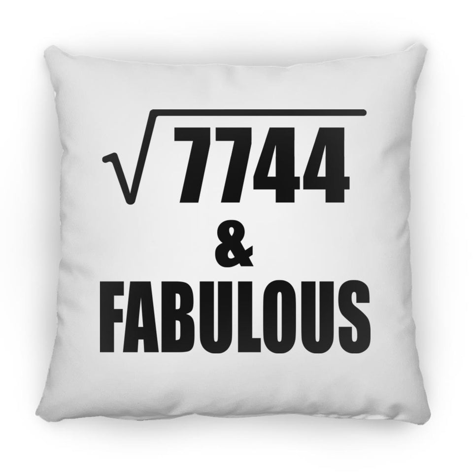 88th Birthday Square Root of 7744 & Fabulous - Throw Pillow