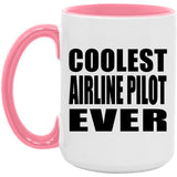 Coolest Airline Pilot Ever - 15oz Accent Mug Pink