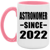 Astronomer Since 2022 - 15oz Accent Mug Pink