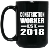 Construction Worker Established EST. 2018 - 15 Oz Coffee Mug Black