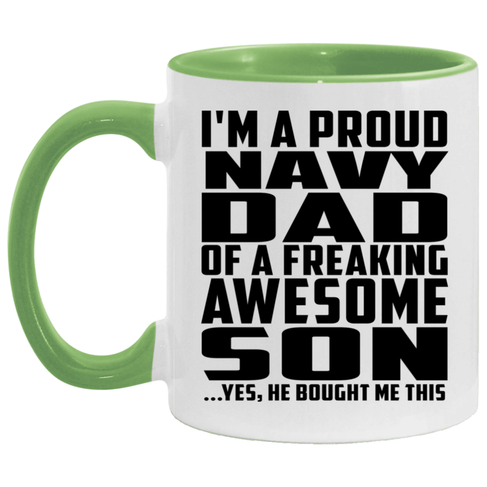 Proud Navy Dad Of Awesome Son - 11oz Accent Mug Green