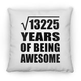 115th Birthday Square Root of 13225 Years of Being Awesome - Throw Pillow