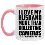 I Love My Husband More Than Collecting Cameras - 11oz Accent Mug Pink