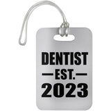Dentist Established EST. 2023 - Luggage Bag Tag