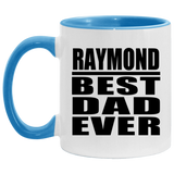 Raymond Best Dad Ever - 11oz Accent Mug Blue