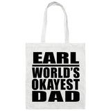 Earl World's Okayest Dad - Tote Bag White