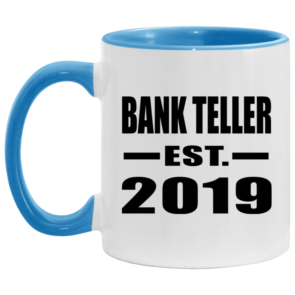 Bank Teller Established EST. 2019 - 11oz Accent Mug Blue
