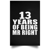 13th Anniversary 13 Years Of Being Mr Right - Poster Portrait