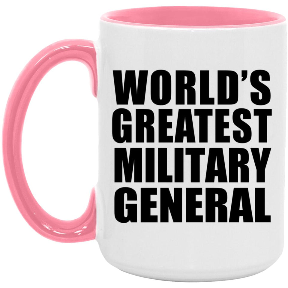 World's Greatest Military General - 15oz Accent Mug Pink