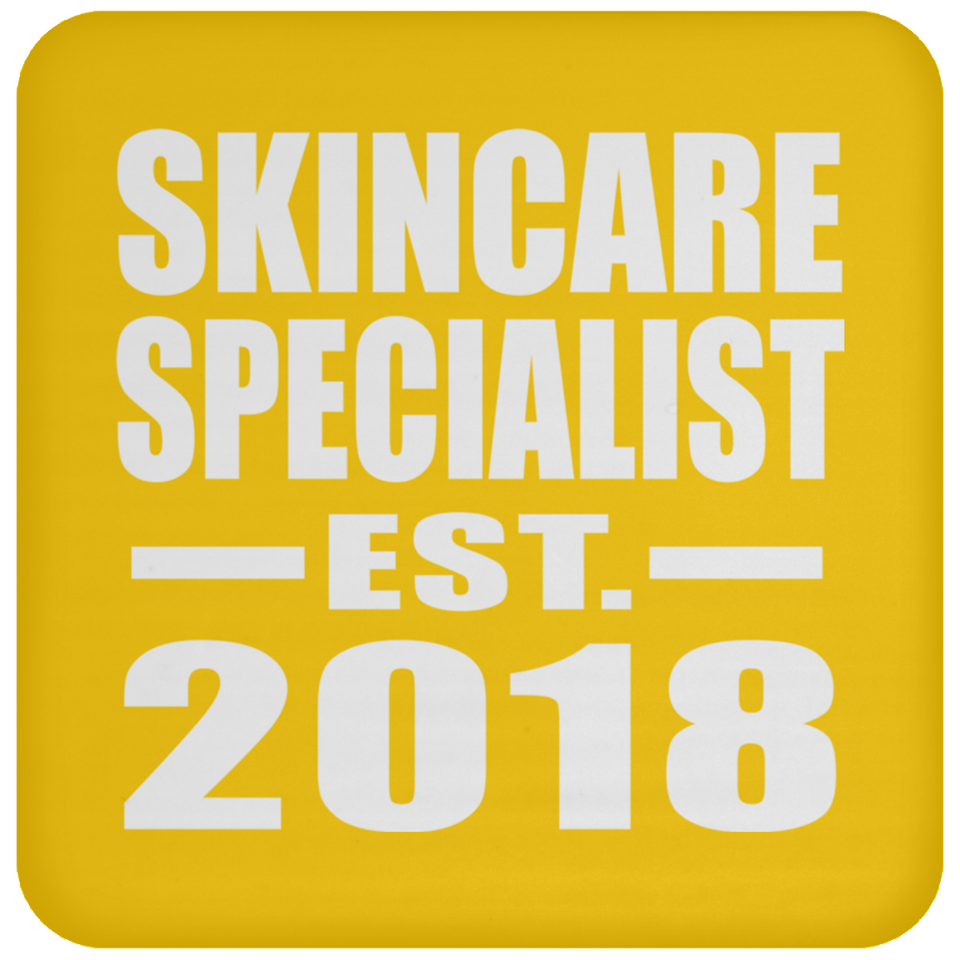 Skincare Specialist Established EST. 2018 - Drink Coaster