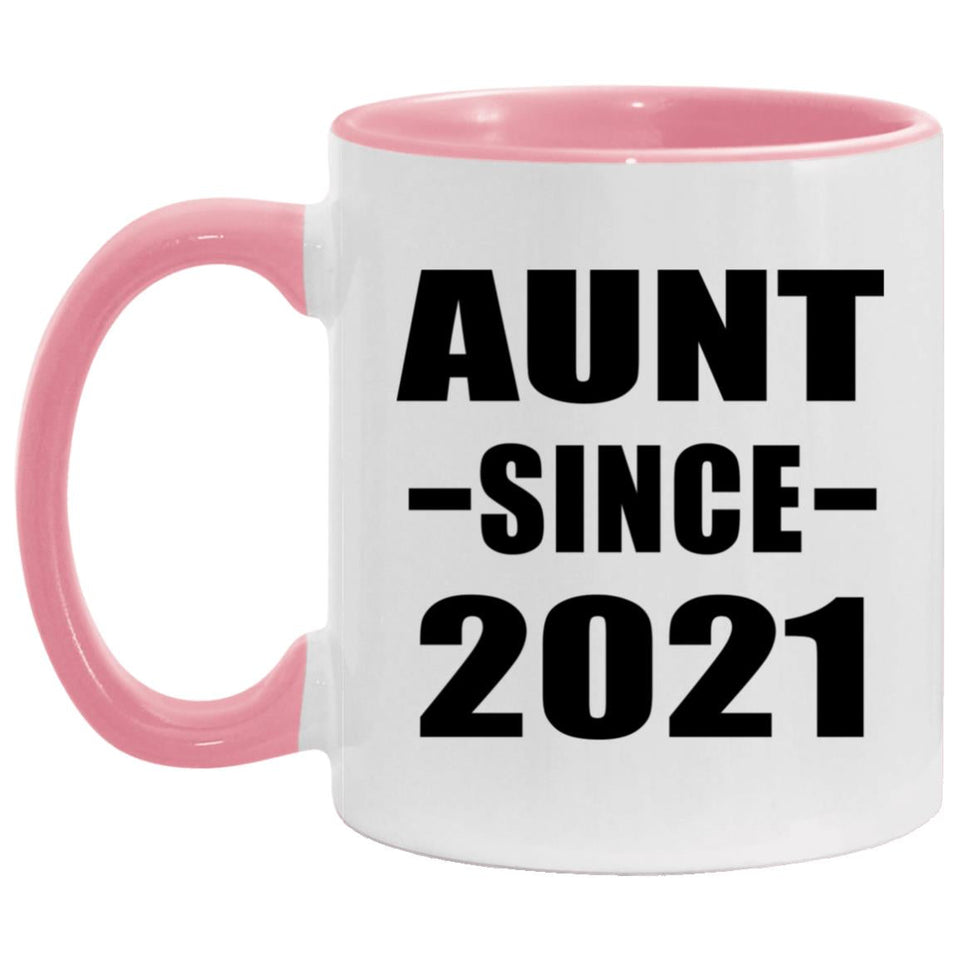 Aunt Since 2021 - 11oz Accent Mug Pink