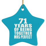 71st Anniversary 71 Years Of Being Mrs Perfect - Star Ornament