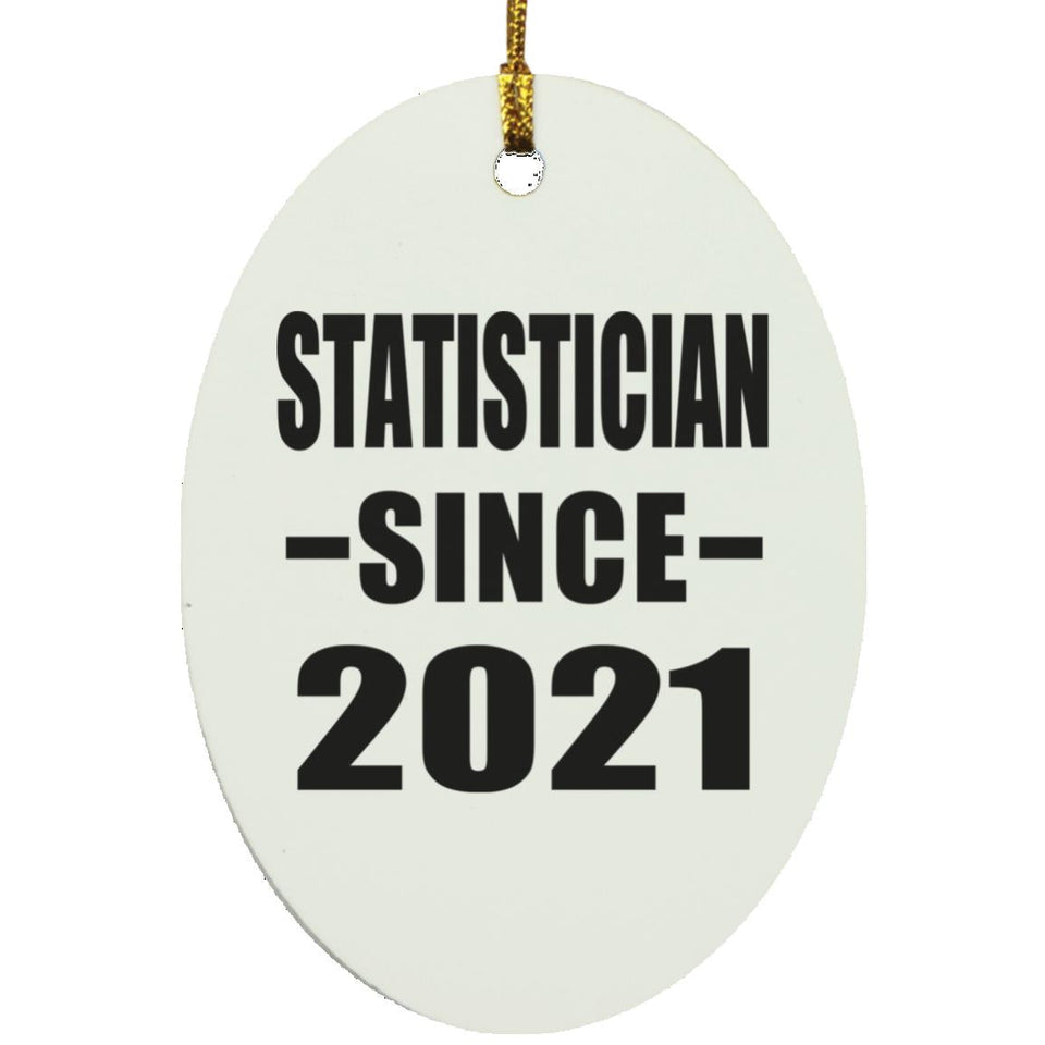 Statistician Since 2021 - Oval Ornament