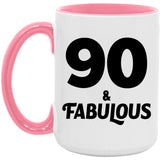 90th Birthday 90 & Fabulous - 15oz Accent Mug Pink
