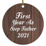 First Year As Step Father 2021 - Circle Ornament D