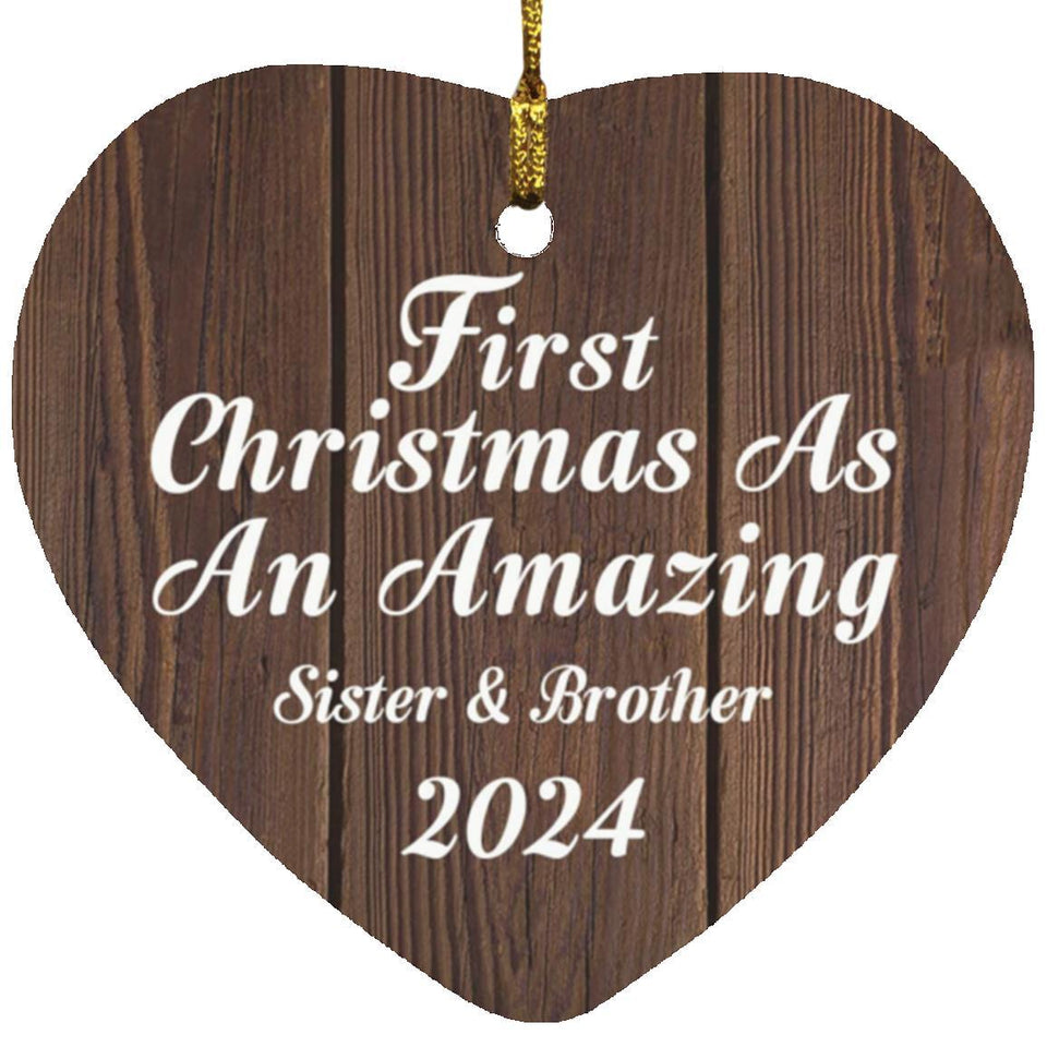 First Christmas As An Amazing Sister & Brother 2024 - Heart Ornament D