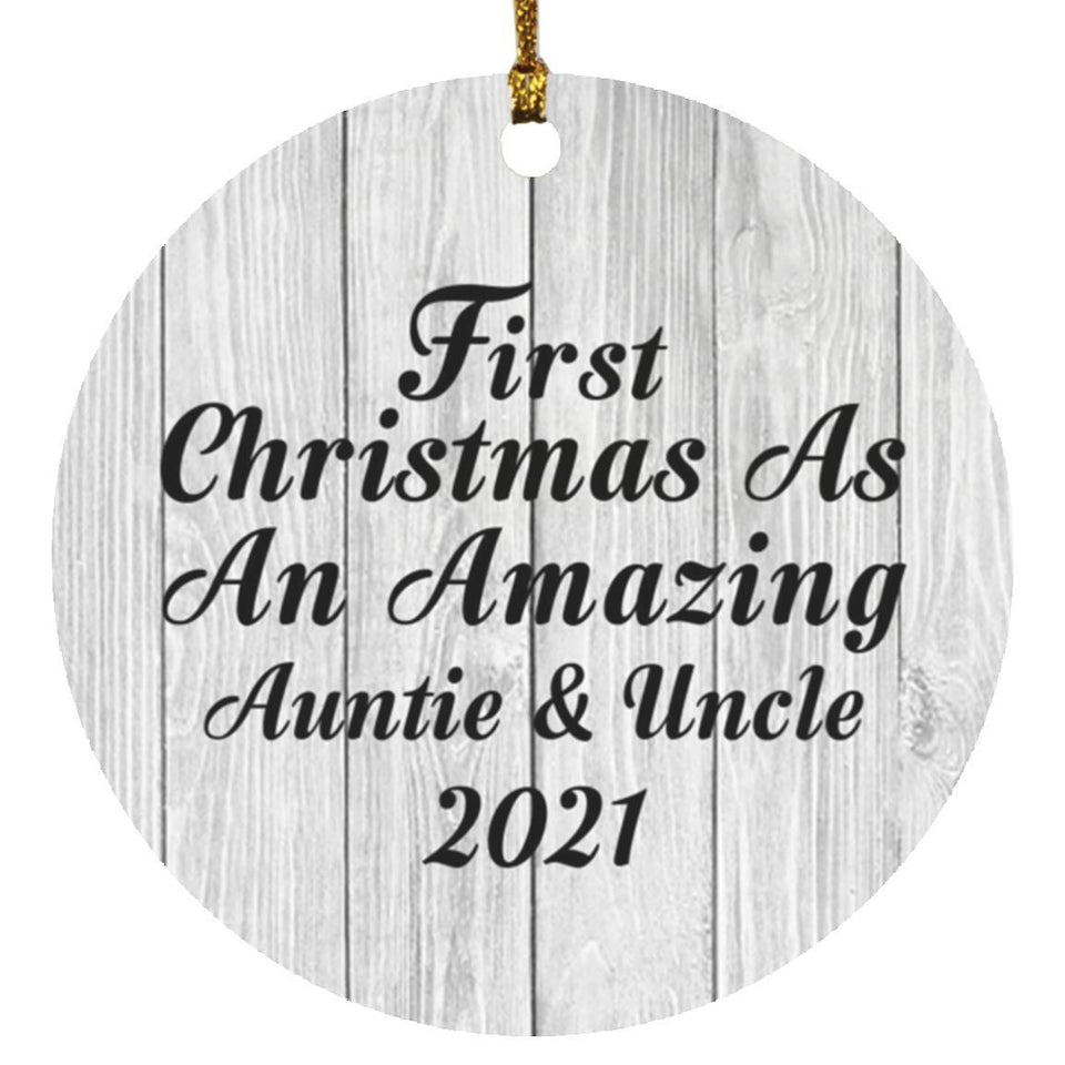 First Christmas As An Amazing Auntie & Uncle 2021 - Circle Ornament F