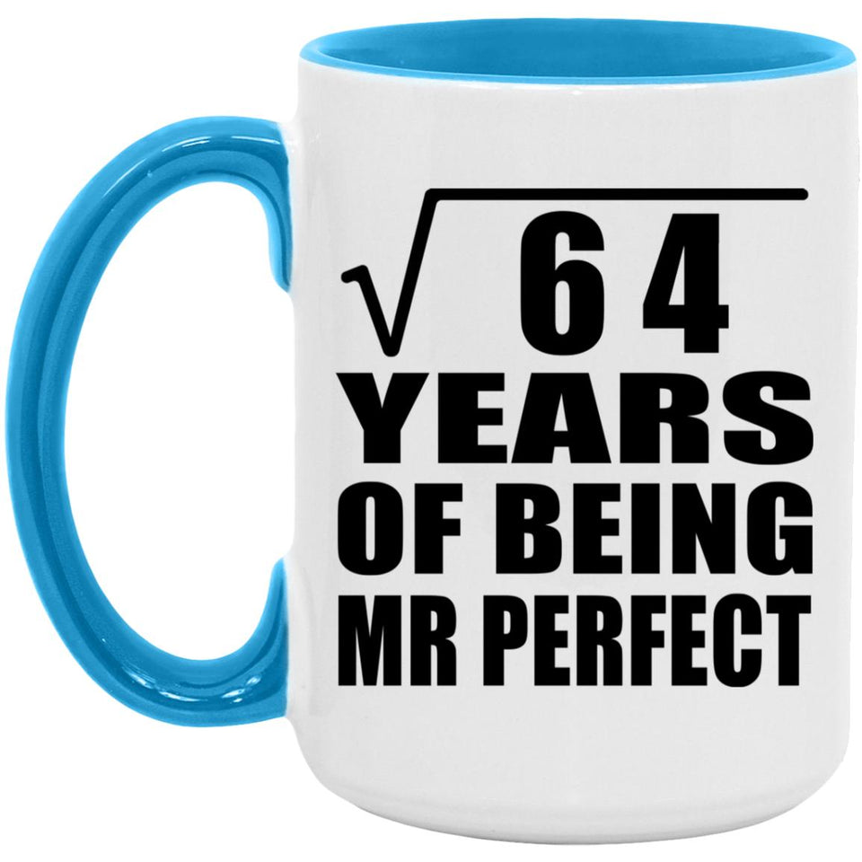8th Anniversary Square Root of 64 Years of Mr Perfect - 15oz Accent Mug Blue