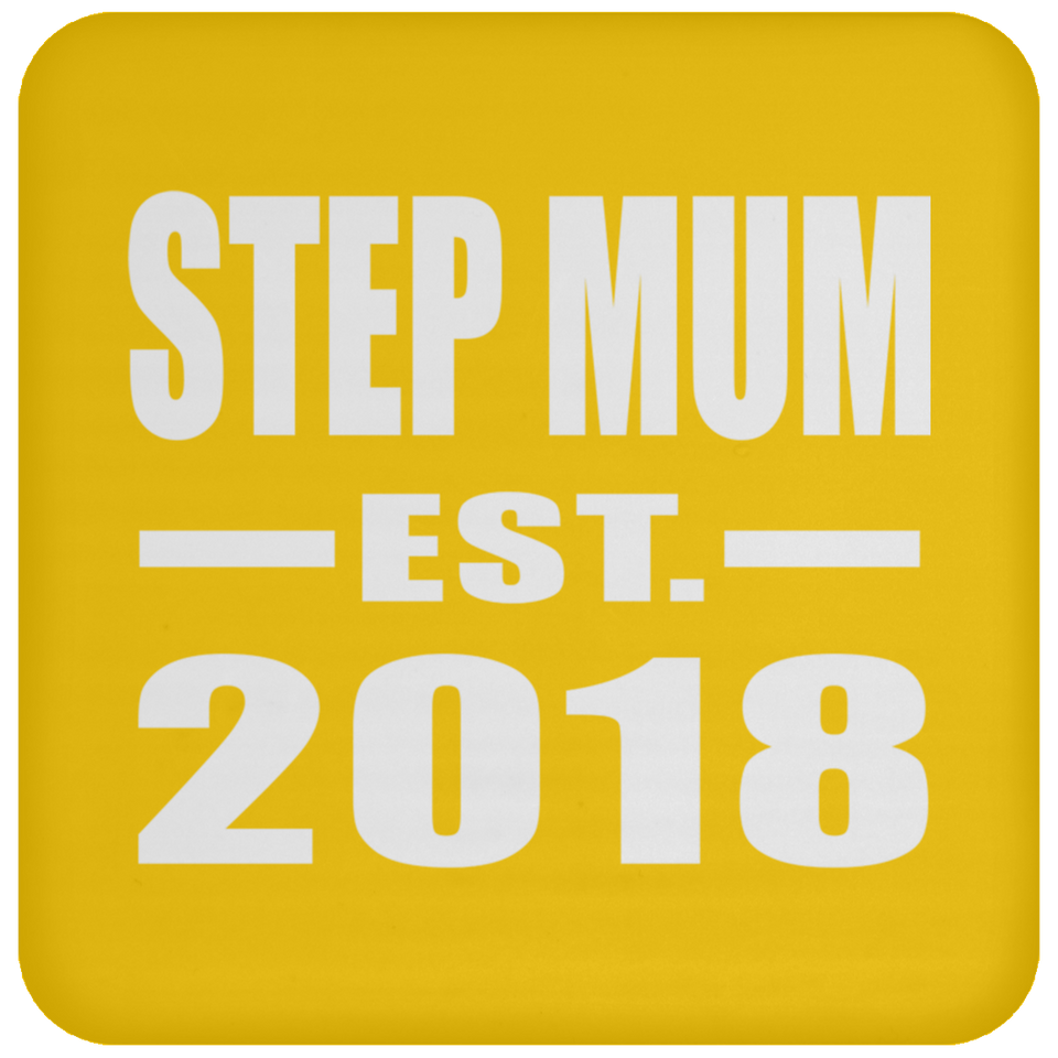 Step Mum Established EST. 2018 - Drink Coaster