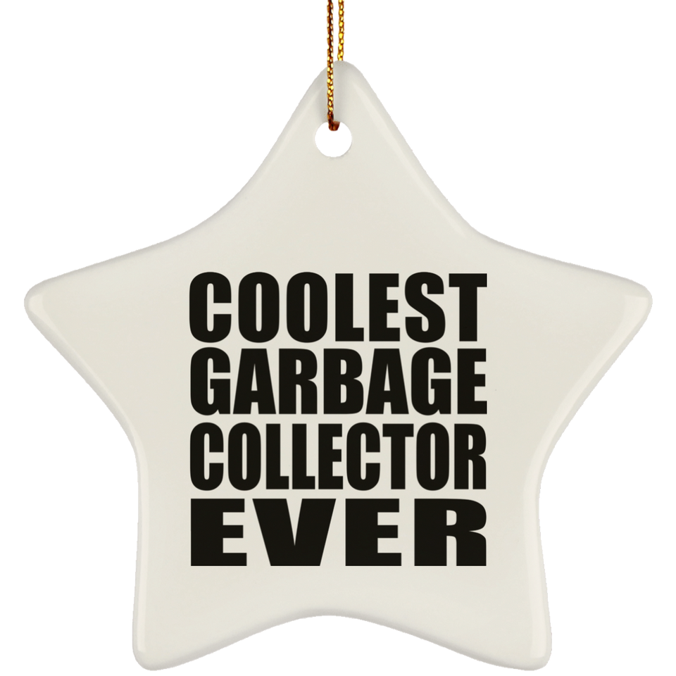 Coolest Garbage Collector Ever - Star Ornament