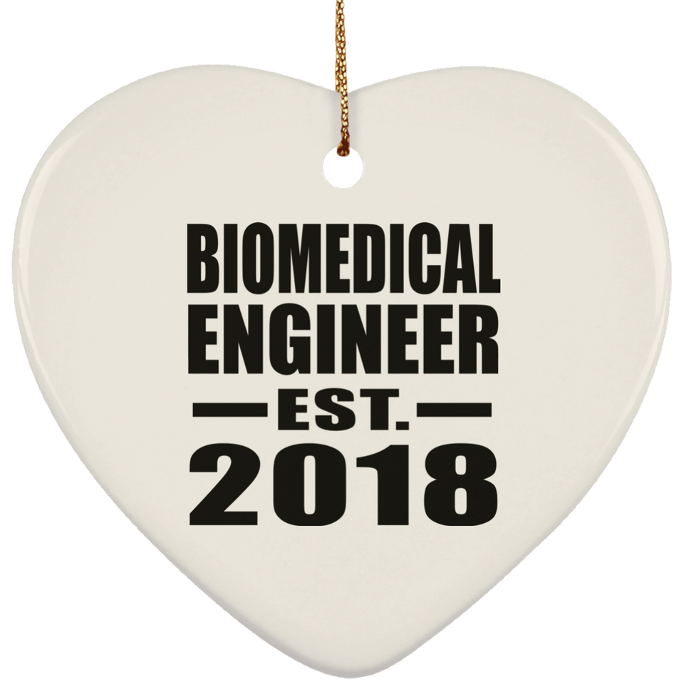 Biomedical Engineer Established EST. 2018 - Heart Ornament