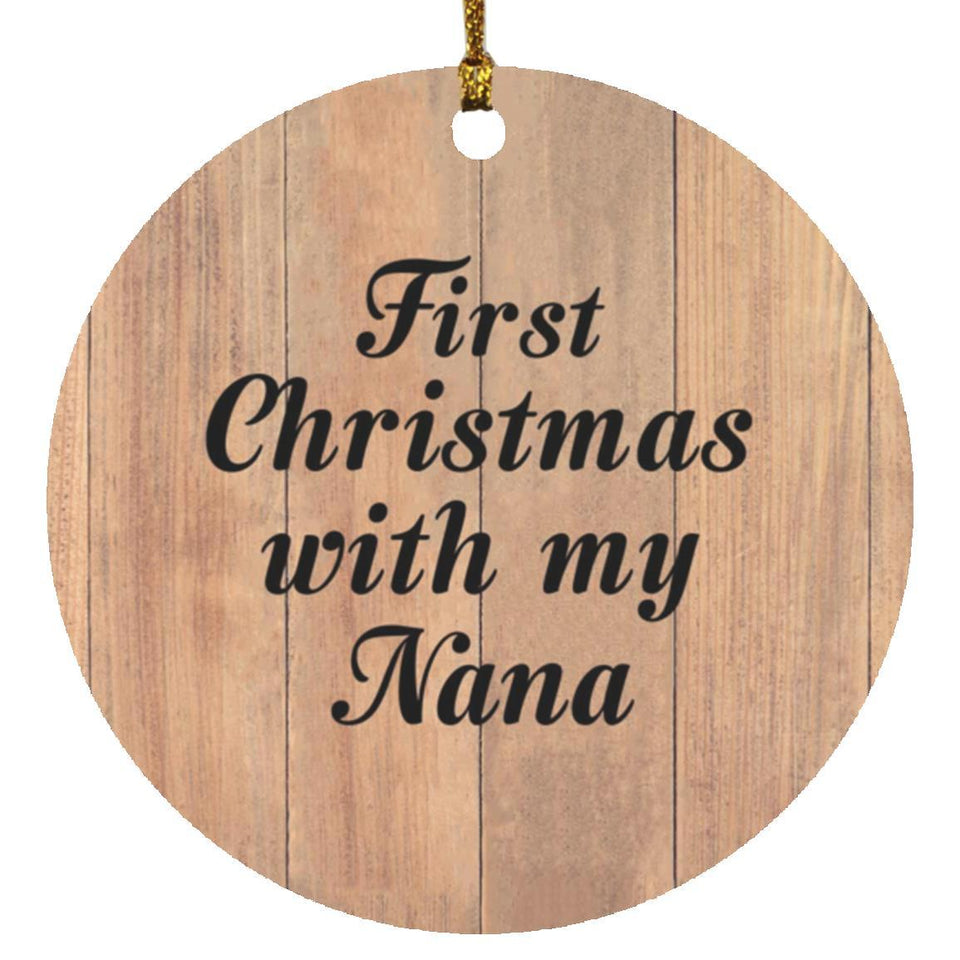 First Christmas With My Nana - Circle Ornament C