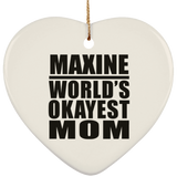 Maxine World's Okayest Mom - Heart Ornament