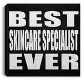 Best Skincare Specialist Ever - Canvas Square