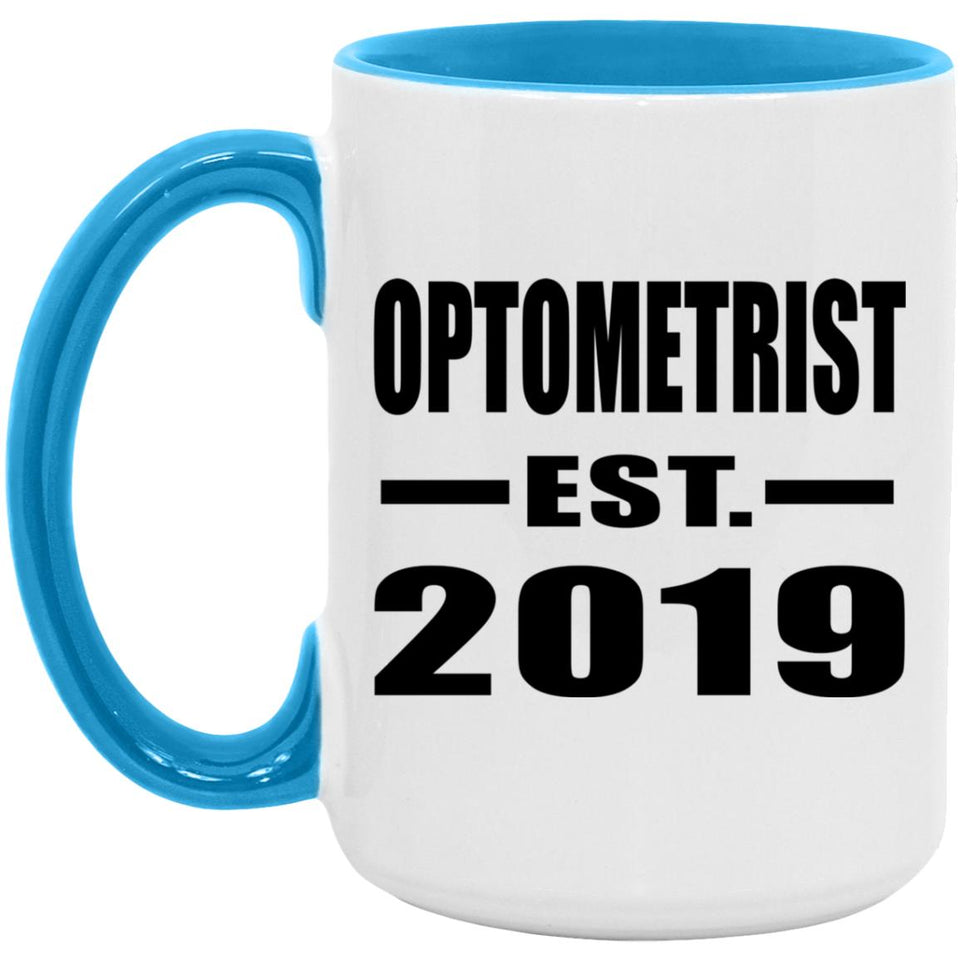 Optometrist Established EST. 2019 - 15oz Accent Mug Blue