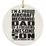 Proud Aircraft Mechanic Dad Of Awesome Son - Circle Ornament