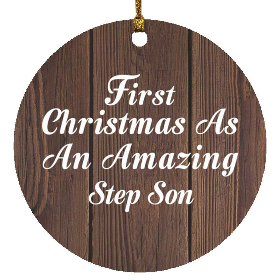 First Christmas As An Amazing Step Son - Circle Ornament D