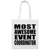 Most Awesome Event Coordinator - Tote Bag White