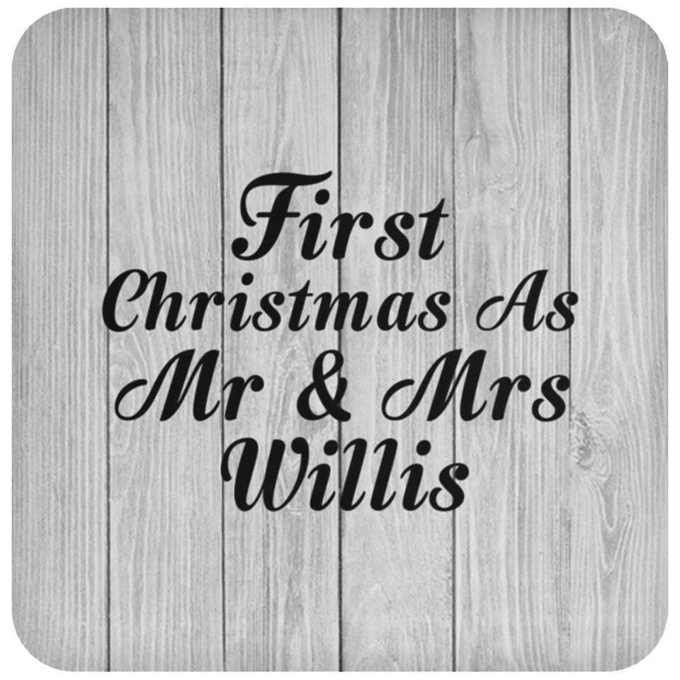 First Christmas As Mr & Mrs Willis - Drink Coaster F