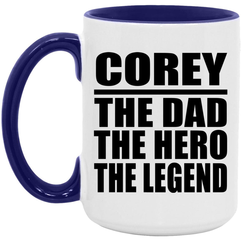 Corey The Dad The Hero The Legend - 15oz Accent Mug Purple