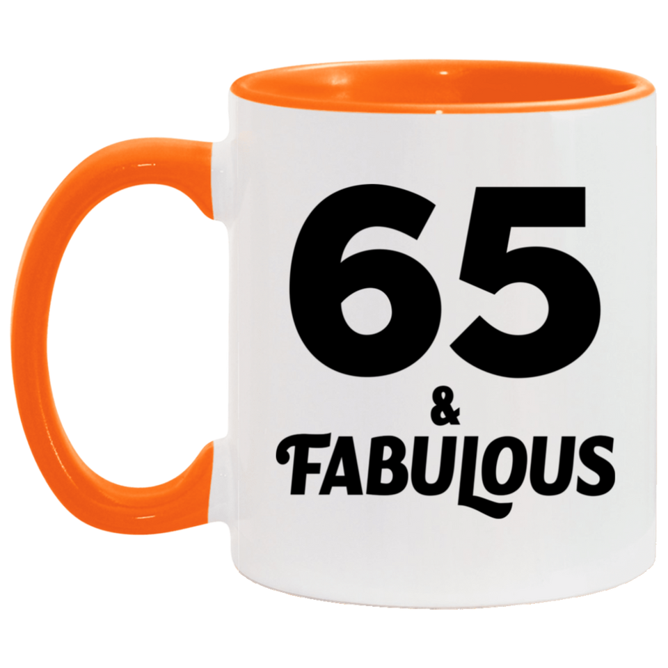 65th Birthday 65 & Fabulous - 11oz Accent Mug Orange