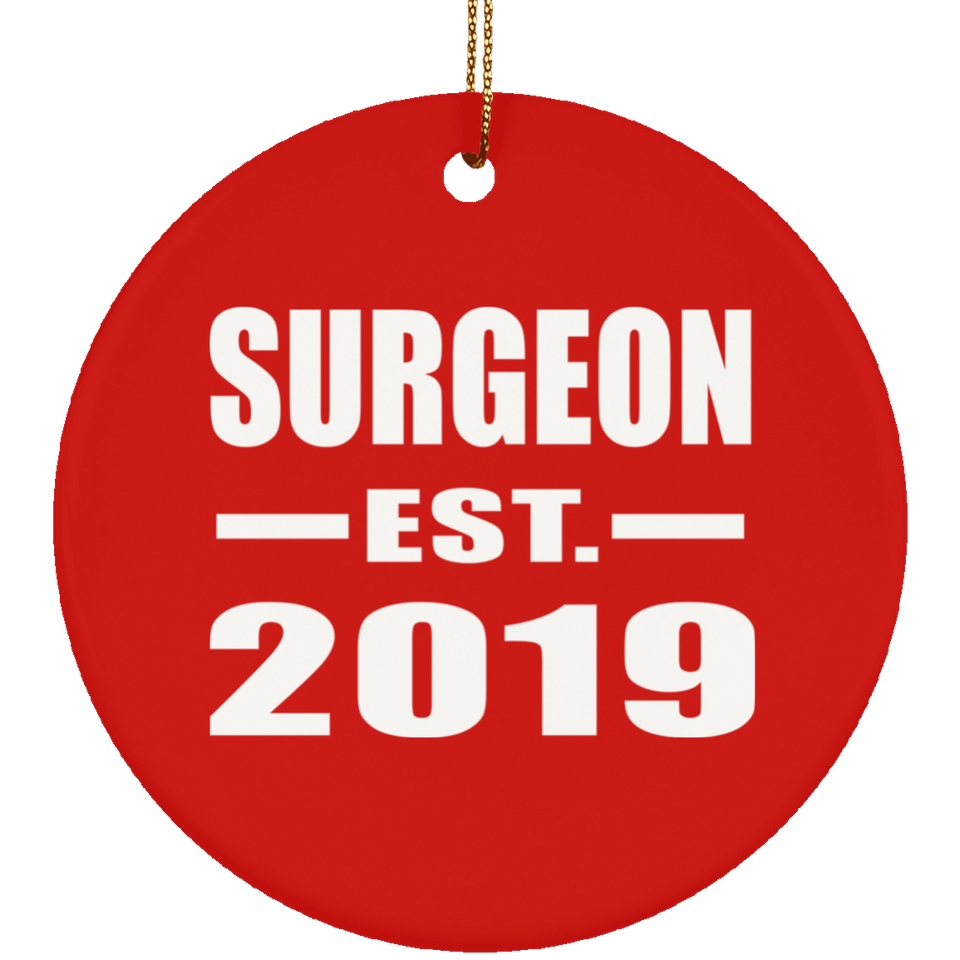 Surgeon Established EST. 2019 - Circle Ornament