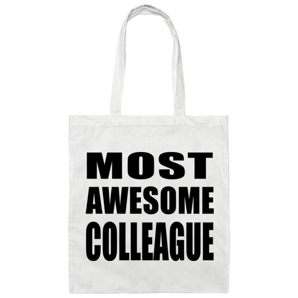 Most Awesome Colleague - Tote Bag White
