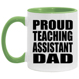 Proud Teaching Assistant Dad - 11oz Accent Mug Green