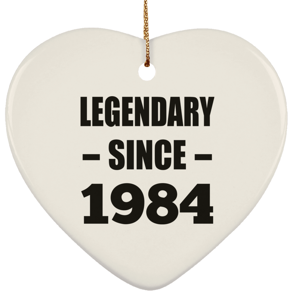 40th Birthday Legendary Since 1984 - Heart Ornament