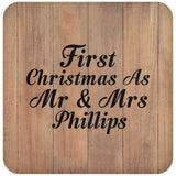 First Christmas As Mr & Mrs Phillips - Drink Coaster C