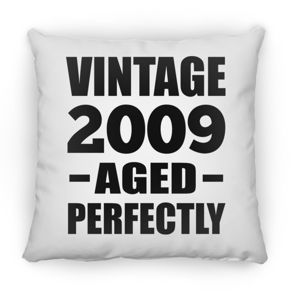 15th Birthday Vintage 2009 Aged Perfectly - Throw Pillow