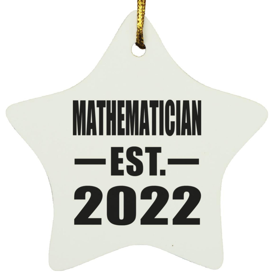 Mathematician Established EST. 2022 - Star Ornament
