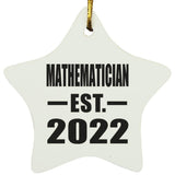 Mathematician Established EST. 2022 - Star Ornament